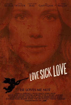     / Love Sick Love (2012) WEB-DLRip